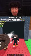 SAMMY GETS UNC READY FOR SCHOOL😭🥀_roblox _stealabrainrot(480P)