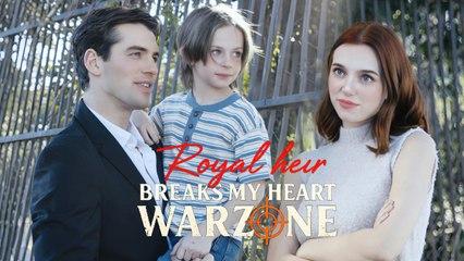 Royal heir Breaks My Heart Warzone Full Movies