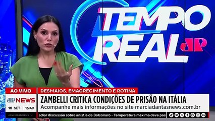 Zambelli reclama de condições em presídio na Itália | TEMPO REAL