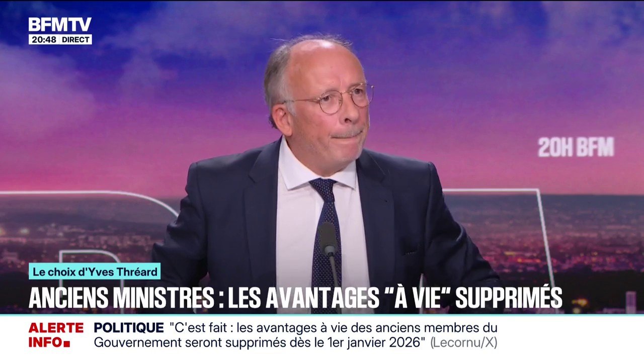 LE CHOIX D'YVES THRÉARD - Anciens ministres: les avantages "à vie" supprimés