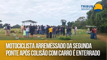 Motociclista arremessado da Segunda Ponte após colisão com carro é enterrado