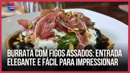 Burrata com figos assados: Entrada elegante e fácil para impressionar | Como Fazer