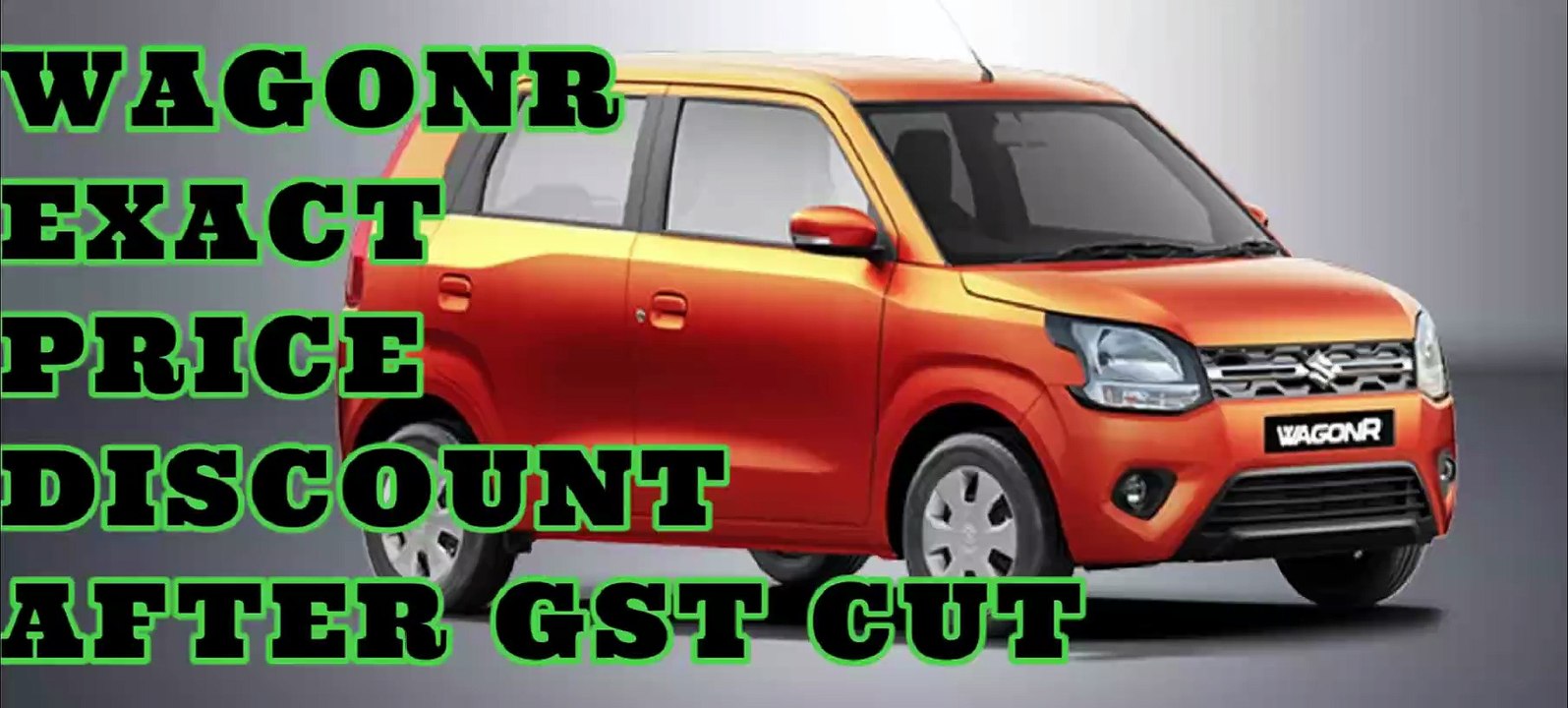 Maruti  Suzuki  Kitani Wagonr R Sasti Huyi GST Discount Ke Baad