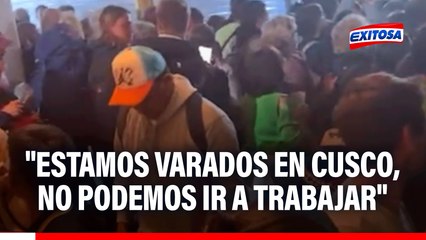Caos en Machu Picchu: "Estamos varados en Cusco, no podemos ir a trabajar", manifiesta docente
