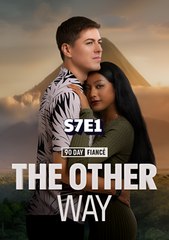 90 Day Fiancé- The Other Way (2025) Season 7 Episode 1- C'est La Vie -Full Show