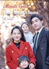 ULTIMATE TWINS DADDY MOMMY IS RUNNING OFF AGAIN- Drama FULL MOVIES ENGLISH SUB