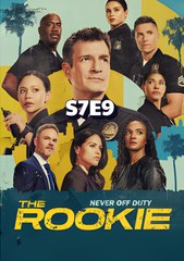 The Rookie (2025) Season 7 Episode 9- The Kiss - Full Show
