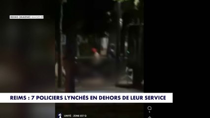 Reims : 7 policiers lynchés en dehors de leur service
