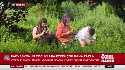 Elektronik cihazlardaki radyasyon tehlikesi çocuklarda daha fazla