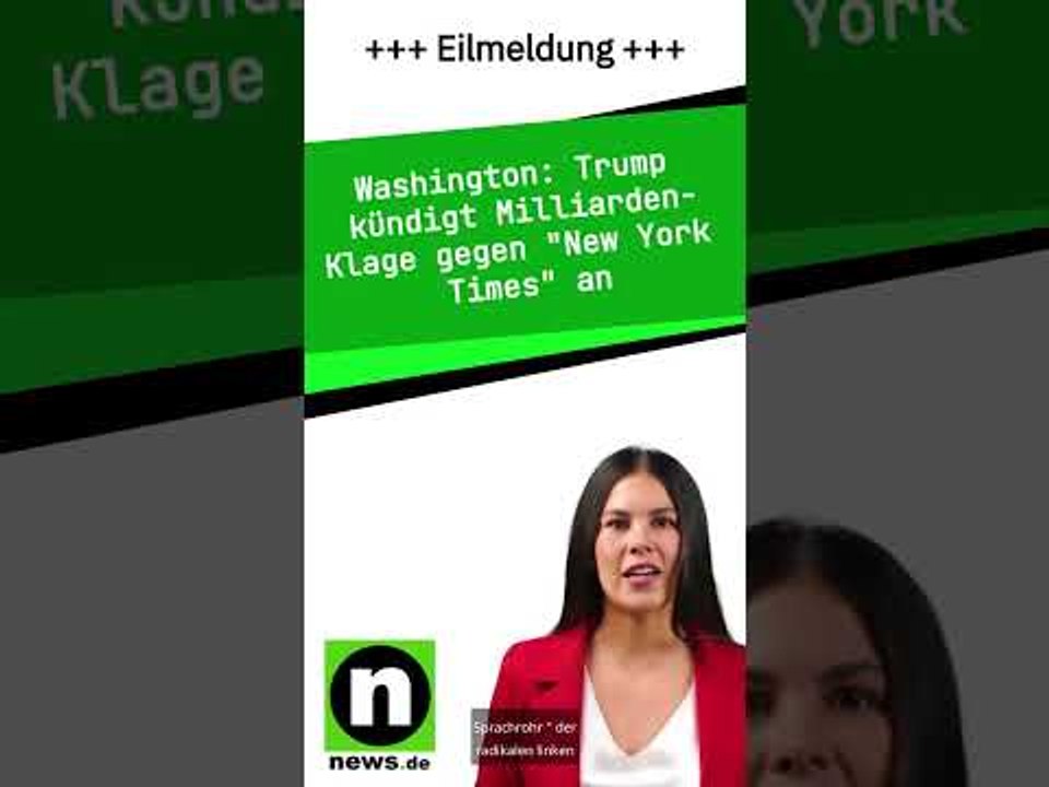 Trump kündigt Milliarden-Klage gegen «New York Times» an