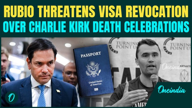 Charlie Kirk DEATH Celebrations: Rubio Threatens To EXPEL Foreigners Who Praised Killing