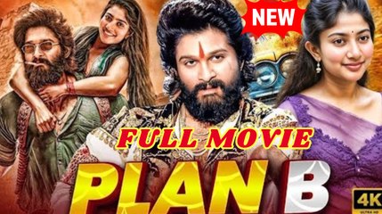 💛🍏 🔥 Plan B (2025) - Allu Arjun, Sai Pallavi Hindi Dubbed Action Movie - Full HD Movie - YouTube