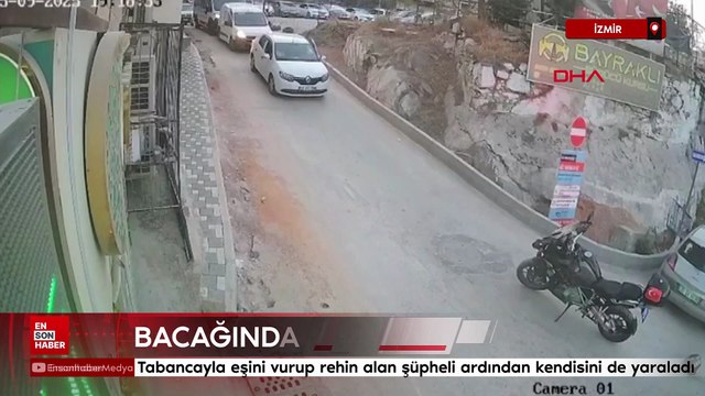 İzmir'de tabancayla eşini vurup rehin alan şüpheli ardından kendisini de yaraladı