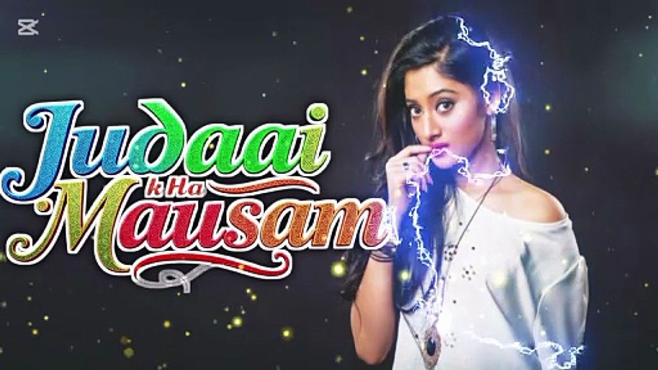 Judaai Ka Mausam | Heartbreaking Love Song | Sad Romantic Hindi Music 2025