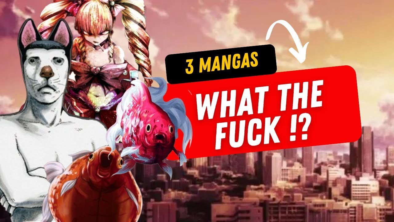 3 Mangas WTF ! 😮 (PARTIE 2)
