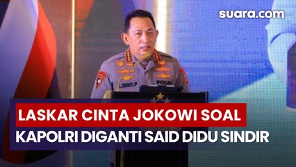 Laskar Cinta Jokowi Sebut Pergantian Kapolri Listyo Bisa Jadi Bumerang, Said Didu: Makin Jelas