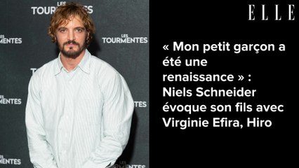 « Mon petit garçon a été une renaissance » : Niels Schneider évoque son fils avec Virginie Efira, Hiro