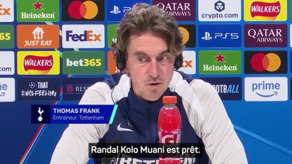 Thomas Frank : "Kolo Muani est prêt"
