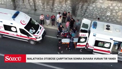 Malatya'da otobüse çarptıktan sonra duvara vuran tır yandı