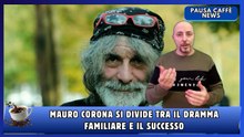 Mauro Corona si divide tra il dramma familiare e il successo