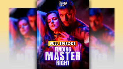 Finding Master Right & Detailed Version
