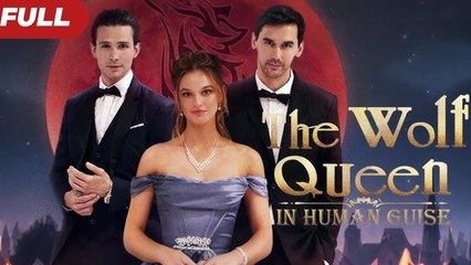 The Wolf Queen in Human Guise Full Movie