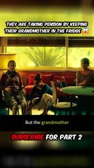 shorts movie explanation They are taking pension by keeping their grandmother in the fridge
