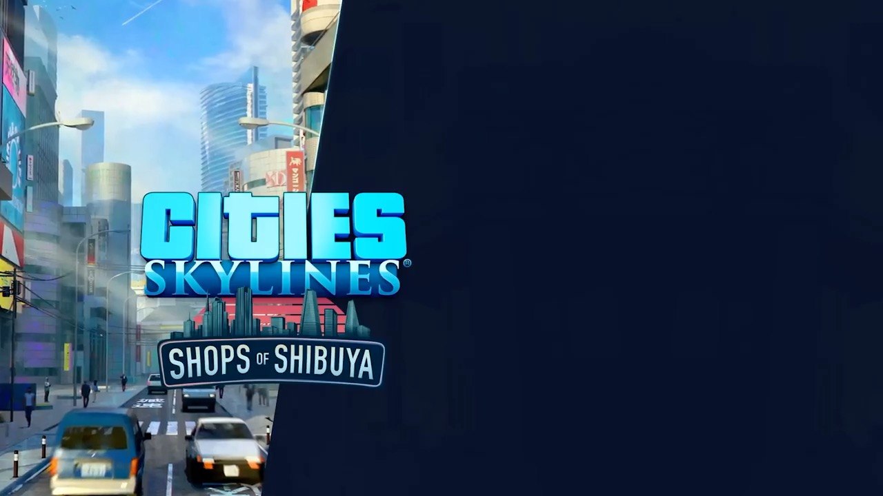 Cities Skylines Official Shops of Shibuya Announcement Trailer