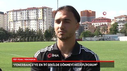 Genç futbolcudan iddialı açıklamalar: Fenerbahçe'ye hazırlanıyorum, geri döneceğim!