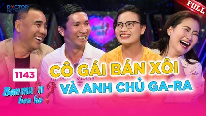 Bạn Muốn Hẹn Hò - Tập 1143