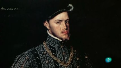 Memoria de España (Capítulo 14) - La España de Felipe II. Un Imperio sin emperador