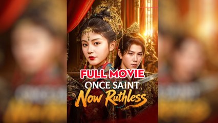 Once Saint, Now Ruthless Full