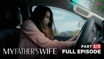 My Father’s Wife: Gina and her daughter will be in danger! (Episode 74 - Part 3/3)