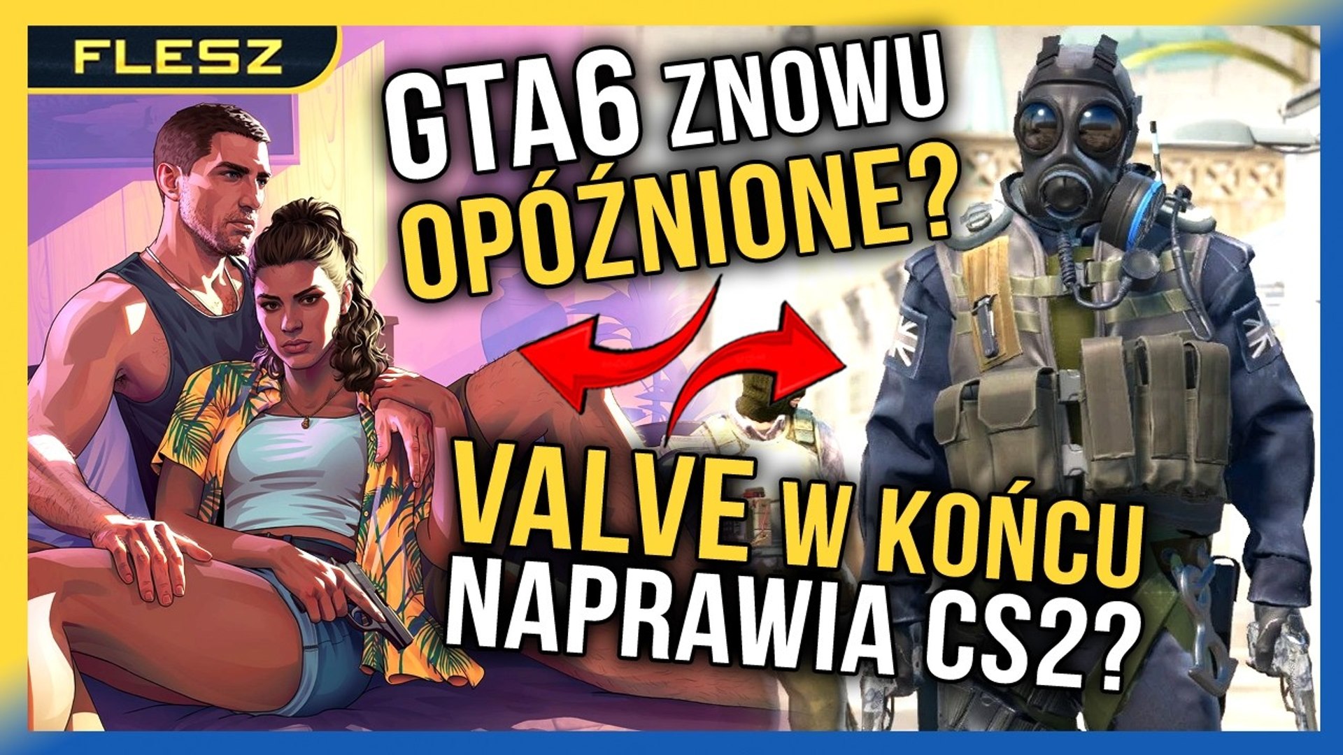 GTA 6 nie wyjdzie w maju 2026? CS2 w końcu bez cheaterów?! - FLESZ