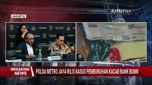 Terungkap! Ada 4 Klaster Tersangka Penculikan-Pembunuhan Kacab Bank, Begini Pembagian Perannya