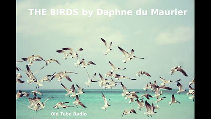THE BIRDS by Daphne du Maurier