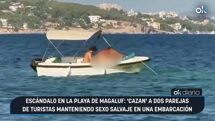Escándalo en la playa de Magaluf: 'Cazan' a dos parejas de turistas manteniendo sexo salvaje en una embarcación