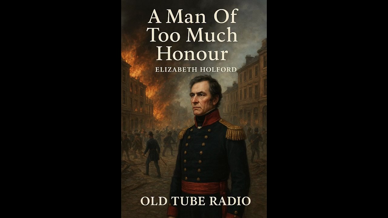 A Man Of Too Much Honour by Elizabeth Holford