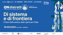 QN Distretti | Di sistema e di frontiera: il futuro della nautica, dalla Liguria per l’Italia