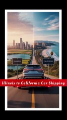 Illinois to California Car Shipping