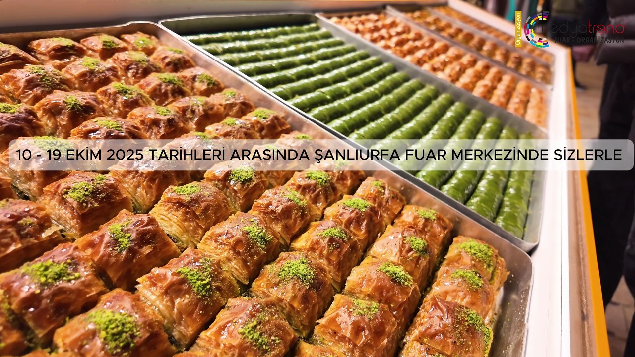 Şanlıurfa, Türkiye’nin En Büyük Yöresel Ürünler Fuarına Ev Sahipliği Yapacak