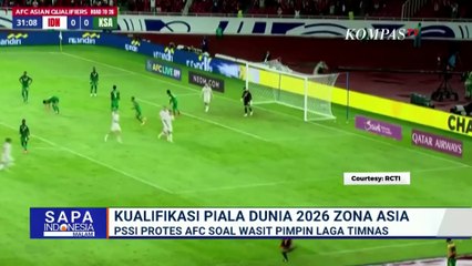 PSSI Protes ke AFC soal Wasit Kuwait Pimpin Laga Timnas | SAPA MALAM