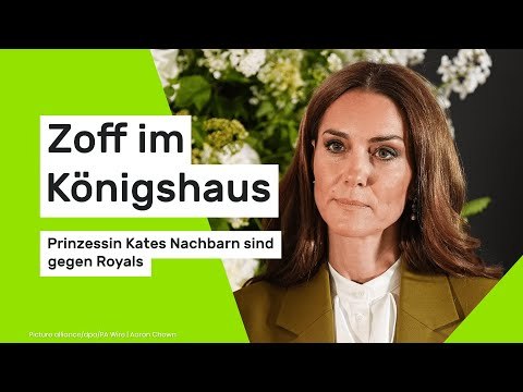 Zoff im Königshaus: Deshalb laufen Prinzessin Kates Nachbarn Sturm gegen die künftige Königin