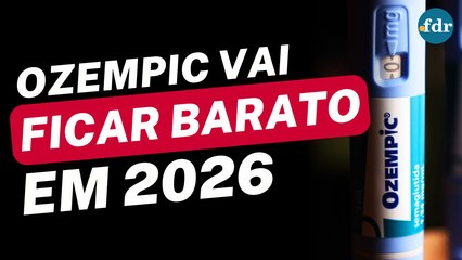Ozempic Pode Ficar Mais Barato no Brasil em 2026 💊