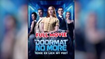 Hot 🔥 Doormat No More - Toxic Ex Lick My Feet Full - Full Movie