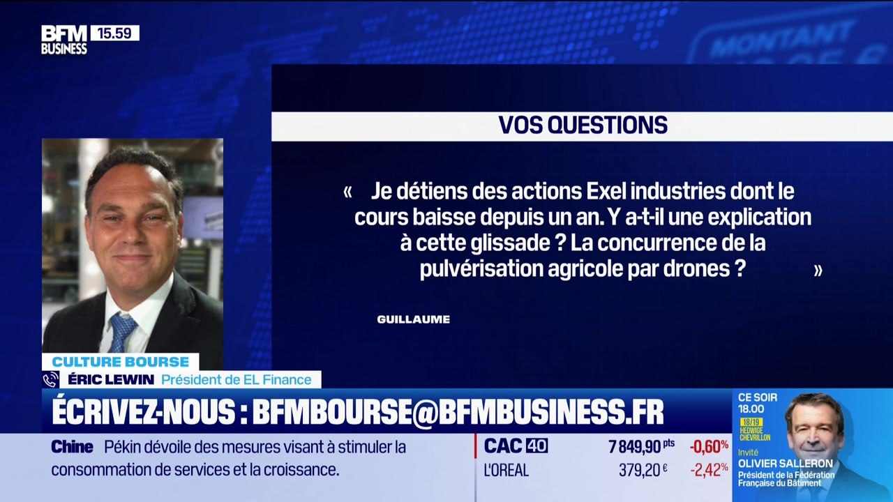 Culture Bourse : "Je suis surpris de la baisse du cours d'Exel industries depuis un an. Y-a-t-il une explication à cette glissade ? La concurrence de la pulvérisation agricole par drones ?", par Julie Cohen-Heurton - 16/09