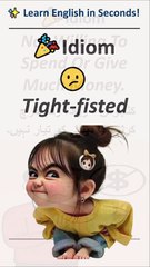 💡 Ever heard the idiom “tight-fisted"?