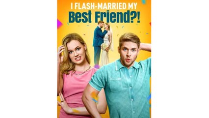 I Flash Married My Best Friend