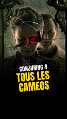 Tous les cameos de Conjuring 4