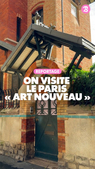 Reportage : On visite le Paris '" Art nouveau"